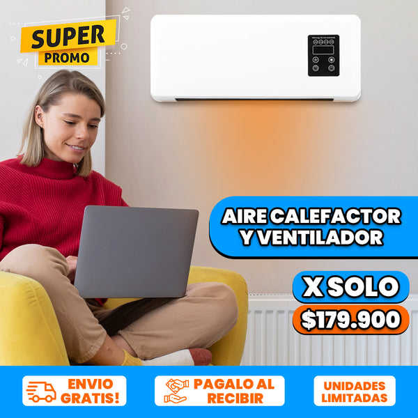 Aire Calefactor y Ventilador